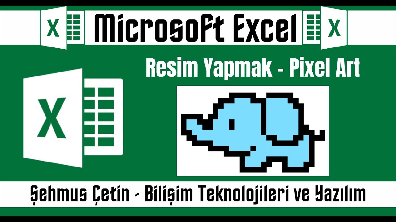 Excel - Pixel Art / Excel 'de Resim Çizmek