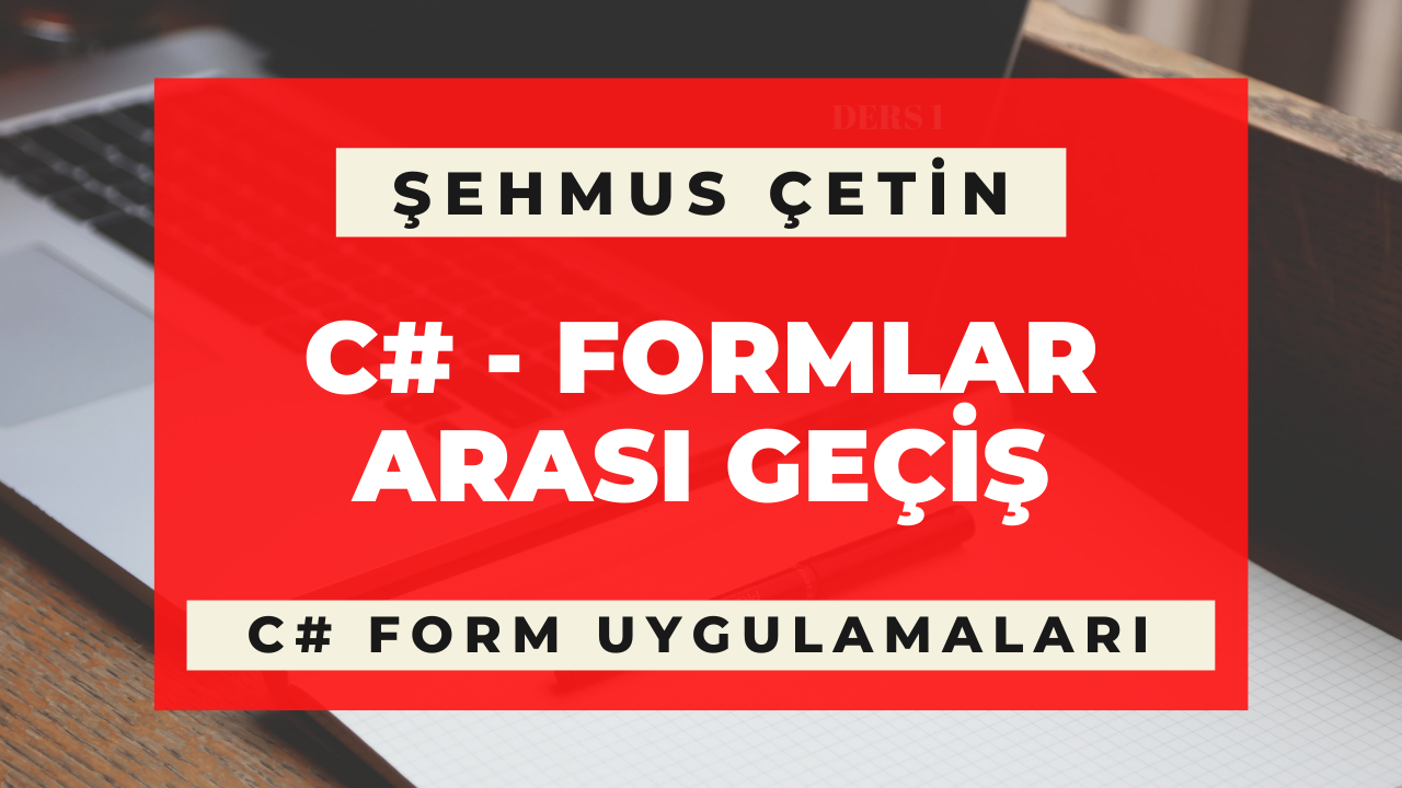 c# formlar arası geçiş